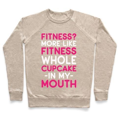 Funny Fitness Sweatshirt, Fitness Whole Cupcake Crewneck