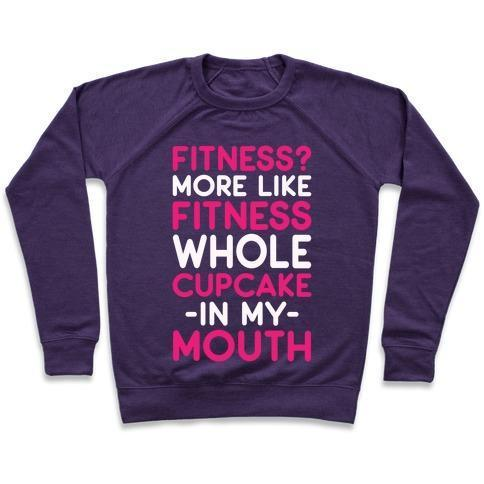 Funny Fitness Sweatshirt, Fitness Whole Cupcake Crewneck