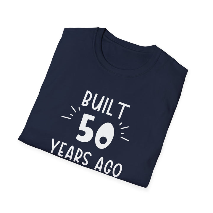 Funny 50th Birthday T-Shirt, Unisex Softstyle T-Shirt, Gag Gift for 50th Birthday, Sarcastic 50th Birthday Present for Him or Her