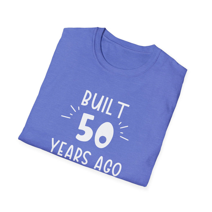 Funny 50th Birthday T-Shirt, Unisex Softstyle T-Shirt, Gag Gift for 50th Birthday, Sarcastic 50th Birthday Present for Him or Her