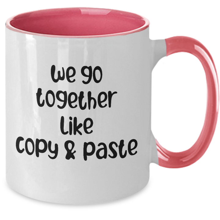 Funny Copy and Paste Two Toned Valentine's Day Mug, Valentine's Day Gift for Boyfriend, Present for Girlfriend, Funny Mug Sayings