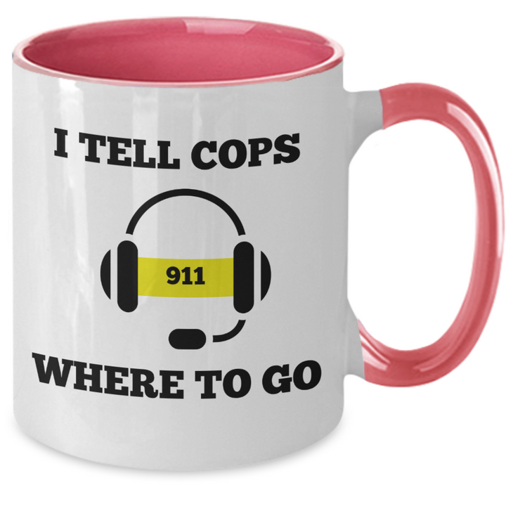 Funny 911 Dispatcher Two Toned Coffee Cup, Gag Gift for 911 Operator, Dispatcher Retirement Presents, Funny Coffee Cup for First Responders