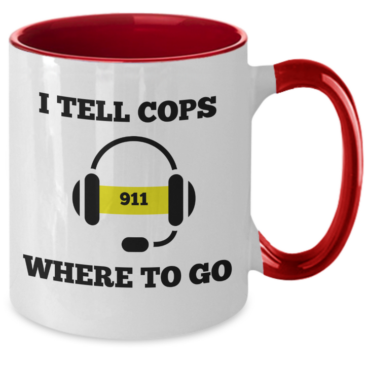 Funny 911 Dispatcher Two Toned Coffee Cup, Gag Gift for 911 Operator, Dispatcher Retirement Presents, Funny Coffee Cup for First Responders