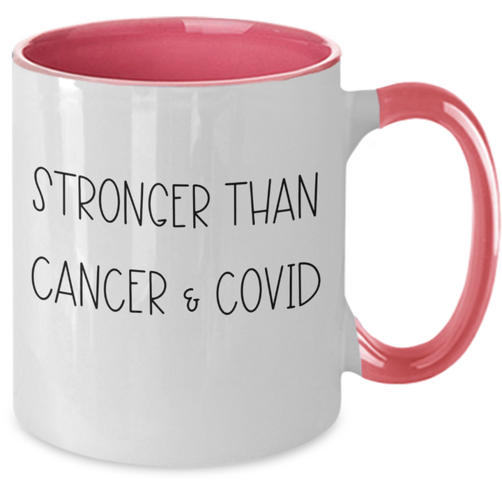 Cancer and Covid Mug, Two Toned Cancer Coffee Cup, Stronger Than Covid, Fighting Cancer, Cancer Awareness Presents for Friends