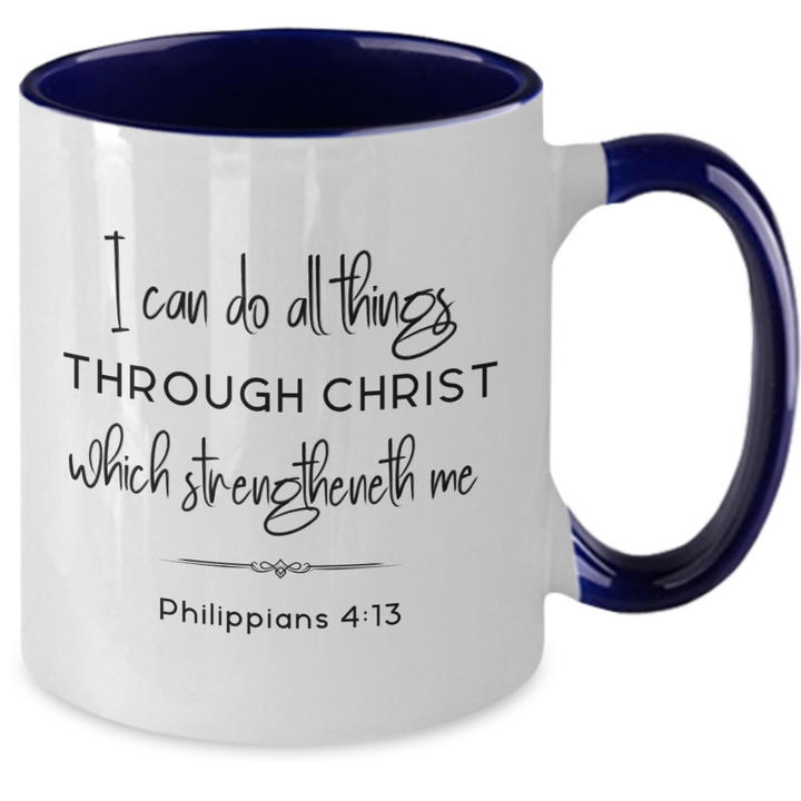 Philippians 4:13 Scripture Mug, All Things Through Christ Two Toned Coffee Cup, Motivational Sayings, Youth and Primary Theme 2023, Church of Jesus Christ of Latter-day Saints, Christ Strengtheneth Me Mug