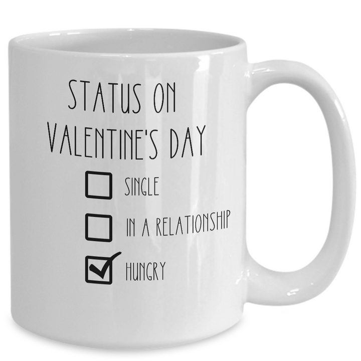 Funny Valentine's Day Mug, Anti-Valentine's Day Coffee Cup, Sarcastic Valentine Gift for Coworkers, Best Friend Valentine