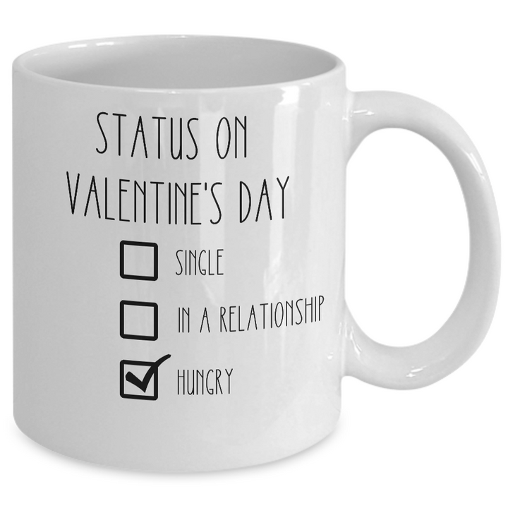 Funny Valentine's Day Mug, Anti-Valentine's Day Coffee Cup, Sarcastic Valentine Gift for Coworkers, Best Friend Valentine