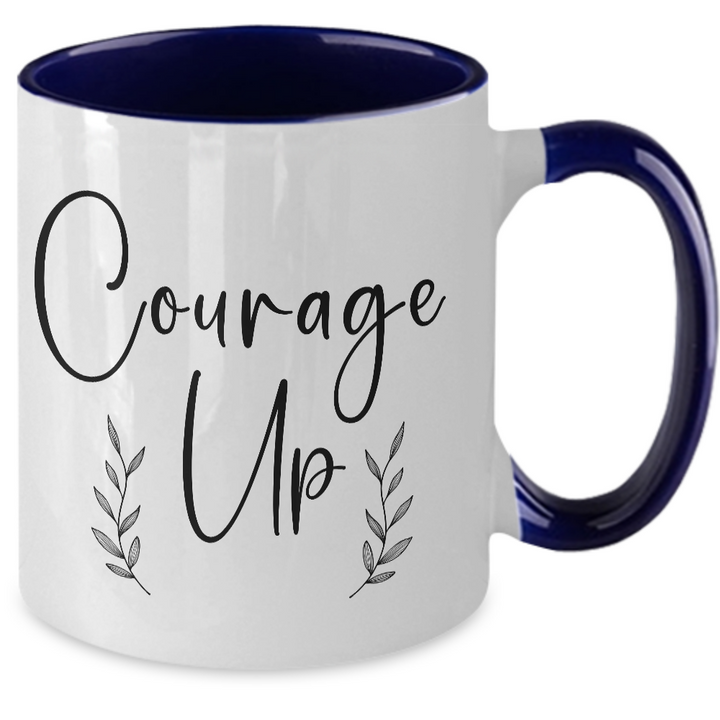 Motivational Courage Up Cancer Mug,