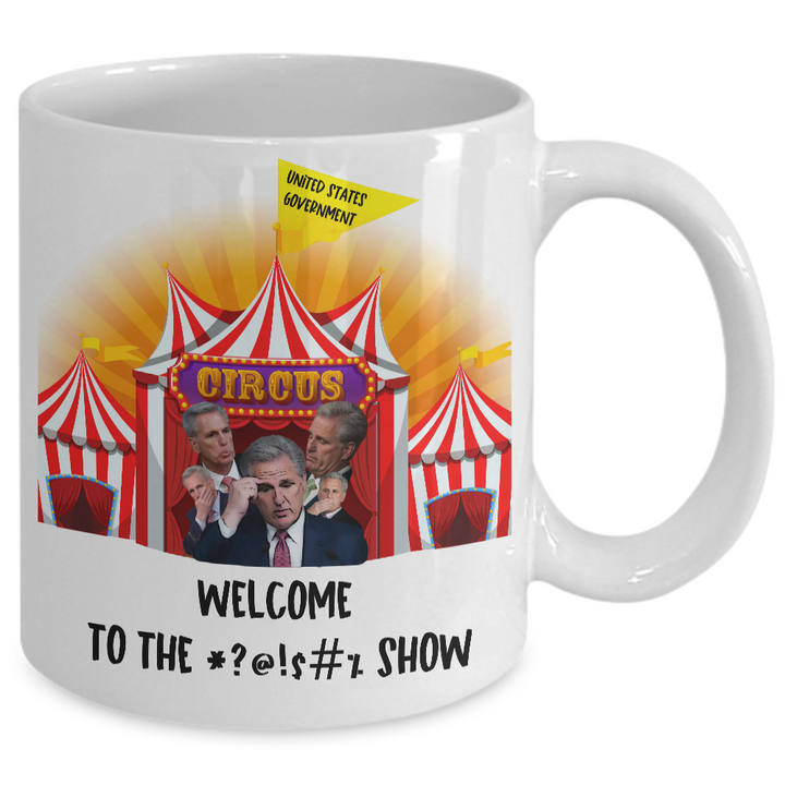 Funny Political Kevin McCarthy Mug, US Government Coffee Cup, Speaker McCarthy Mug, Political Satire Gifts for Friends and Family, Welcome to the show