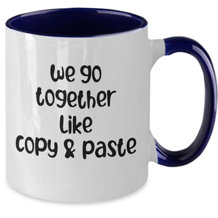 Funny Copy and Paste Two Toned Valentine's Day Mug, Valentine's Day Gift for Boyfriend, Present for Girlfriend, Funny Mug Sayings