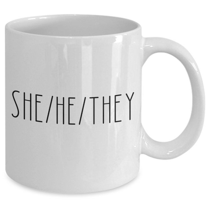 Non-binary Mug, Non-binary Coffee Cup, Gifts for Non-binary Friends and Family, He She They Pronouns Mug