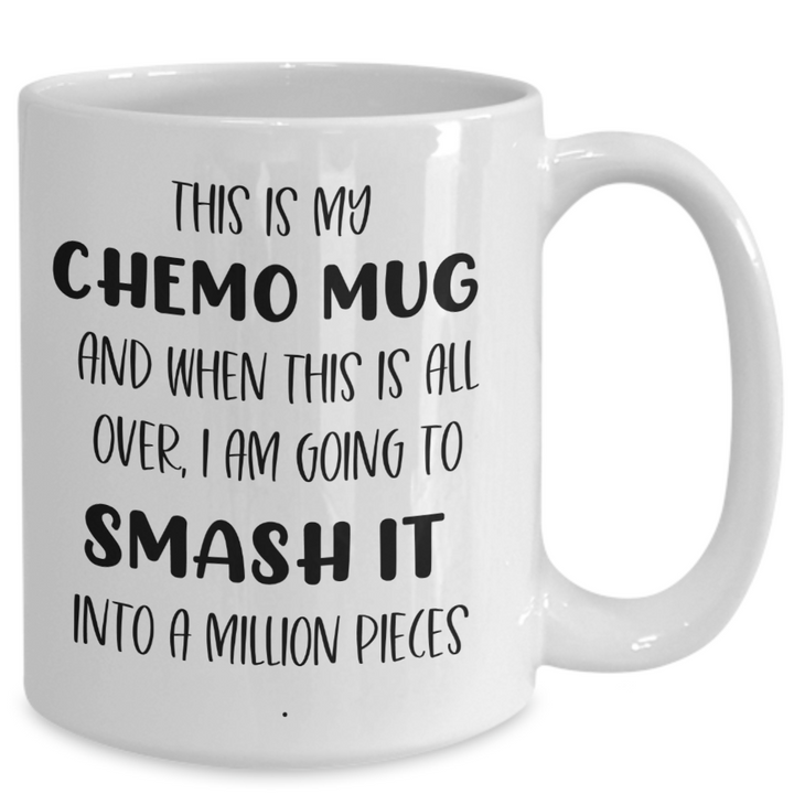 Motivational Smash It Cancer Chemo Mug