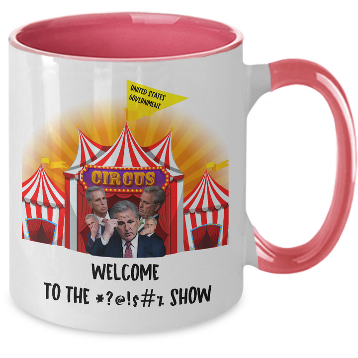 Sarcastic Speaker McCarthy Mug, Kevin McCarthy Coffee Cup, Political Two Toned Coffee Cup, Welcome to the Show, Gag gift for Politicians, Anti-Republican, Democrats Birthday