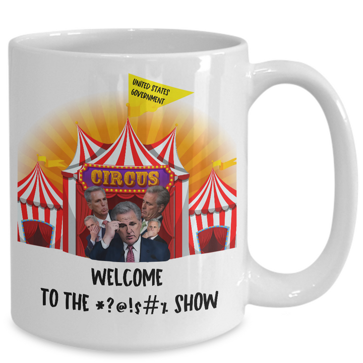 Funny Political Kevin McCarthy Mug, US Government Coffee Cup, Speaker McCarthy Mug, Political Satire Gifts for Friends and Family, Welcome to the show