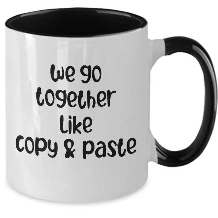 Funny Copy and Paste Two Toned Valentine's Day Mug, Valentine's Day Gift for Boyfriend, Present for Girlfriend, Funny Mug Sayings