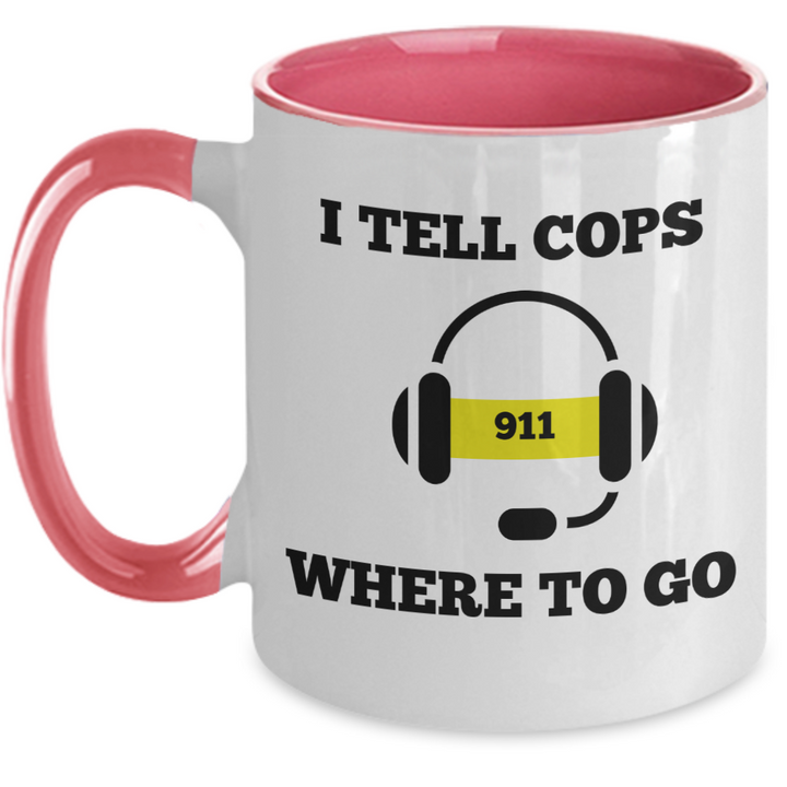 Funny 911 Dispatcher Two Toned Coffee Cup, Gag Gift for 911 Operator, Dispatcher Retirement Presents, Funny Coffee Cup for First Responders