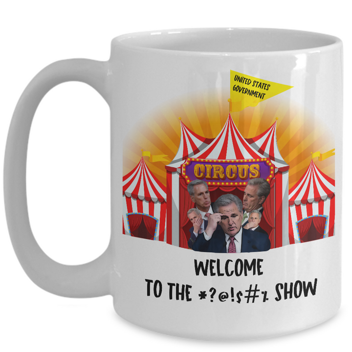 Funny Political Kevin McCarthy Mug, US Government Coffee Cup, Speaker McCarthy Mug, Political Satire Gifts for Friends and Family, Welcome to the show