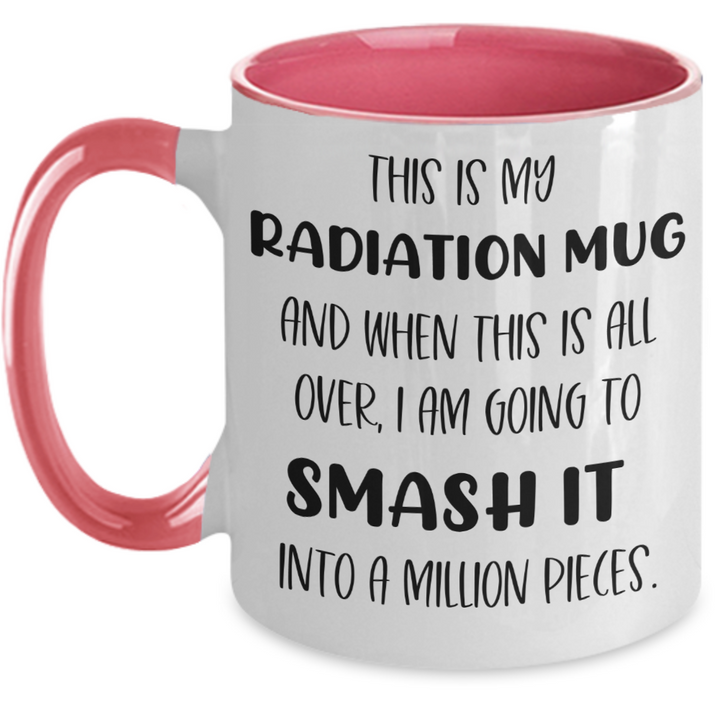 Inspirational Cancer Radiation Smash It Mug