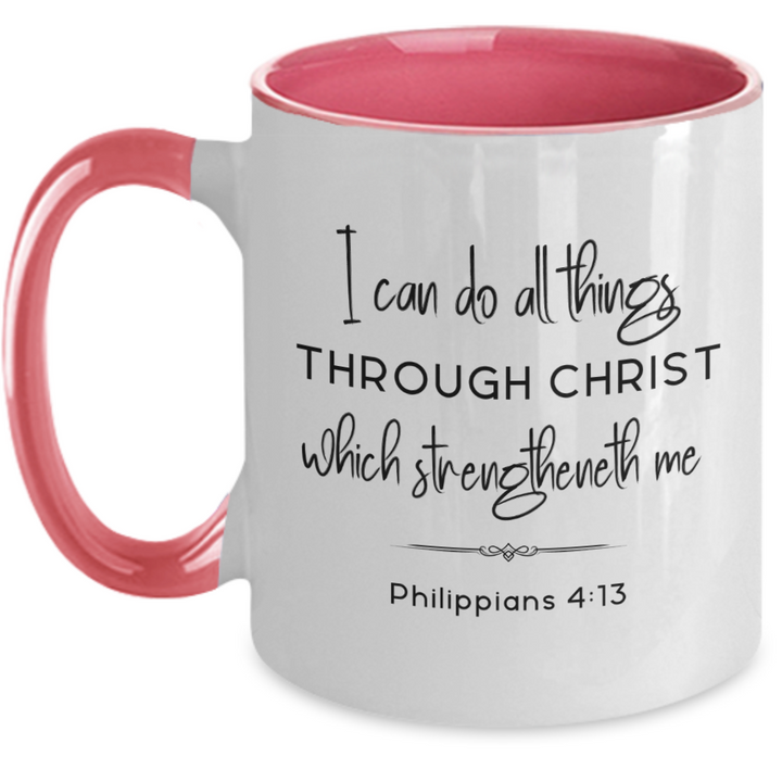 Philippians 4:13 Scripture Mug, All Things Through Christ Two Toned Coffee Cup, Motivational Sayings, Youth and Primary Theme 2023, Church of Jesus Christ of Latter-day Saints, Christ Strengtheneth Me Mug