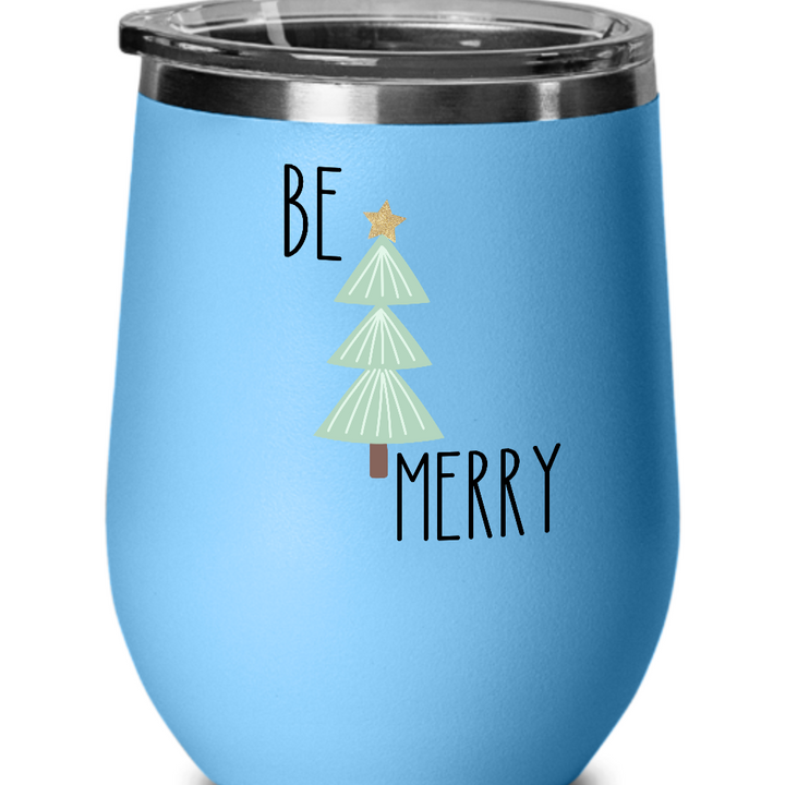 Be Merry Christmas Wine Glass