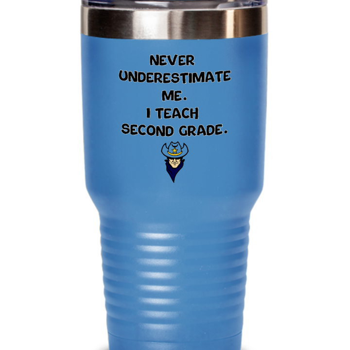 Funny Second Grade Teacher Tumbler, 20 oz 30 stainless steel, North Ridgeville Rangers, Teacher Appreciation Gifts, End of School Gift for Teacher