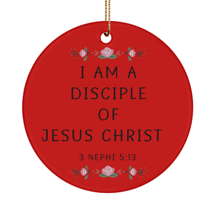 LDS Youth Ceramic Ornament, 2024 Youth Theme, I am A Disciple of Jesus Christ