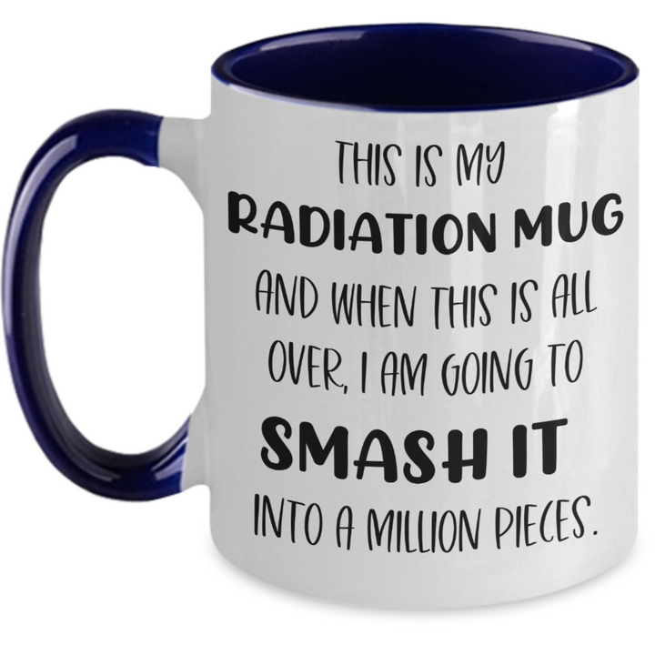 Inspirational Cancer Radiation Smash It Mug