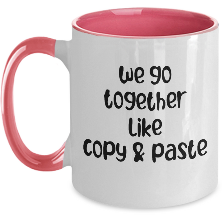 Funny Copy and Paste Two Toned Valentine's Day Mug, Valentine's Day Gift for Boyfriend, Present for Girlfriend, Funny Mug Sayings