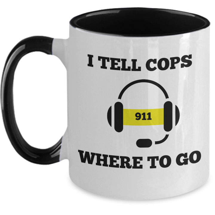 Funny 911 Dispatcher Two Toned Coffee Cup, Gag Gift for 911 Operator, Dispatcher Retirement Presents, Funny Coffee Cup for First Responders