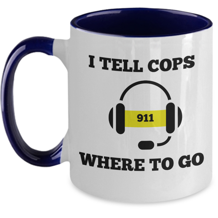 Funny 911 Dispatcher Two Toned Coffee Cup, Gag Gift for 911 Operator, Dispatcher Retirement Presents, Funny Coffee Cup for First Responders