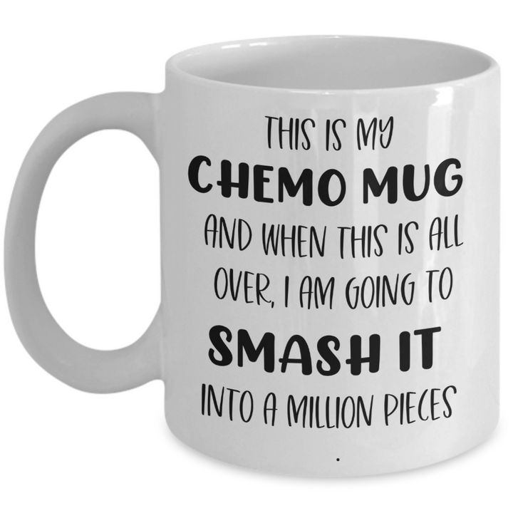 Motivational Smash It Cancer Chemo Mug