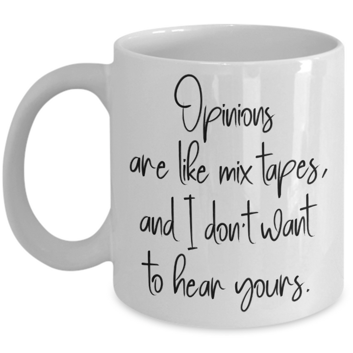 Sarcastic Opinion Mug, Gag Coffee Cup, Funny Mug Sayings, Best Friend Birthday, Novelty Gifts for Coworkers