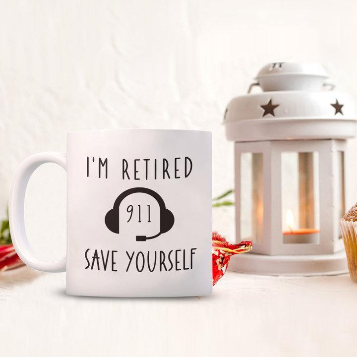 Funny Police Dispatcher Mug, 911 Dispatcher Coffee Cup Gifts, Retirement Gifts for Dispatcher, I'm Retired, Save Yourself
