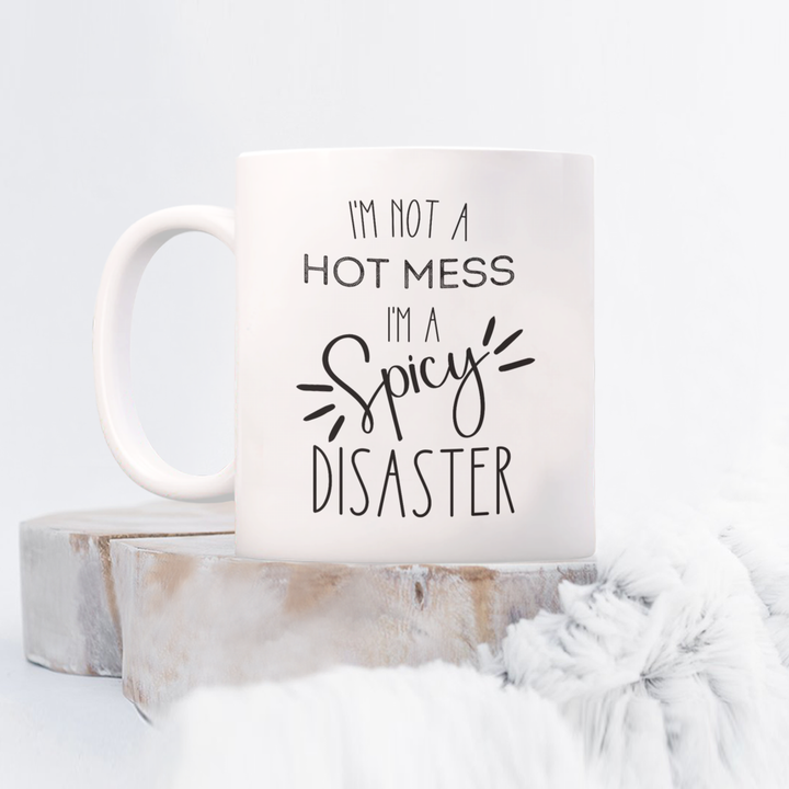Funny Hot Mess Mug, Hot Mess Spicy Disaster Coffee Cup, Funny Coffee Cup, Trendy Sayings Mug, Hot Mess Gifts for Her