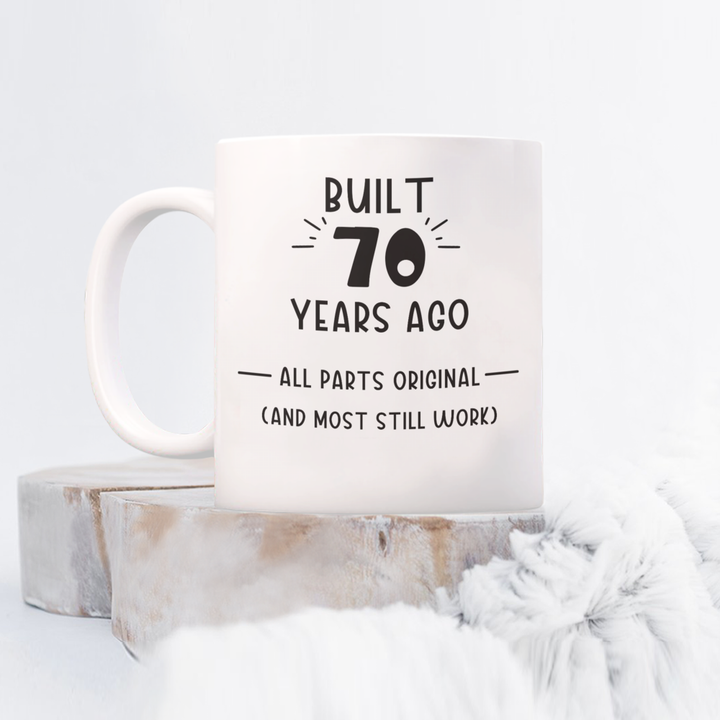 Funny 70th Birthday Mug, Gag Gift for 70th Birthday, Sarcastic 70th Birthday Coffee Cup, Seventy-years-old