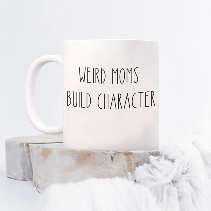 Funny Mom Mug, Motherhood Gifts, Coffee Cup Gift for Mom, New Mom, Mother's Day Presents for Mom, Weird Moms, Stepmom Birthday