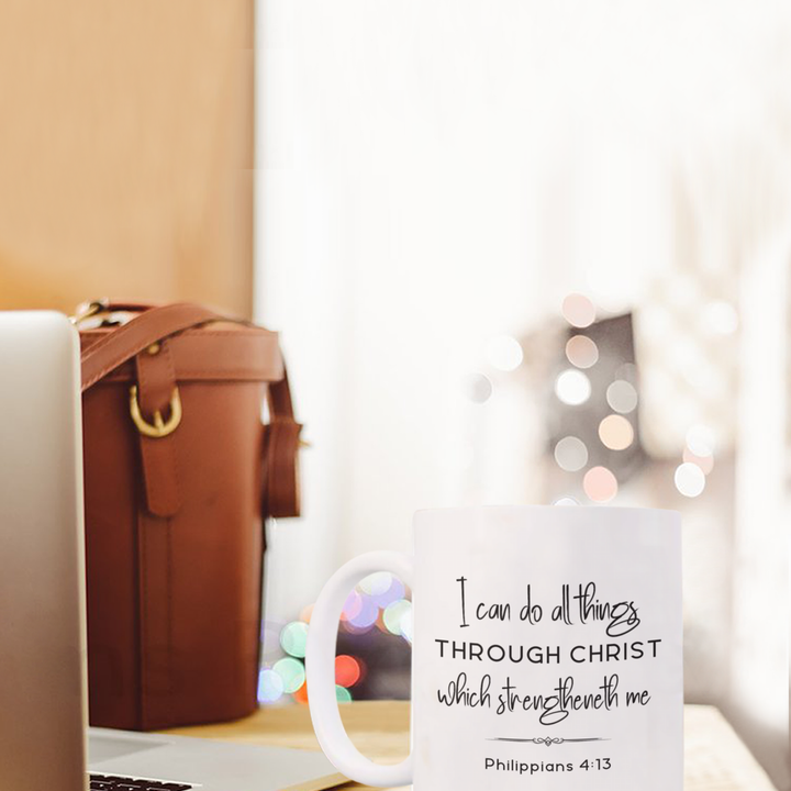 All Things Through Christ Mug, I can Do All Things Coffee Cup, Phillippians 4:13, Motivational Scriptures, Young Men Young Women Primary Theme, Church of Jesus Christ of Latter-day Saints